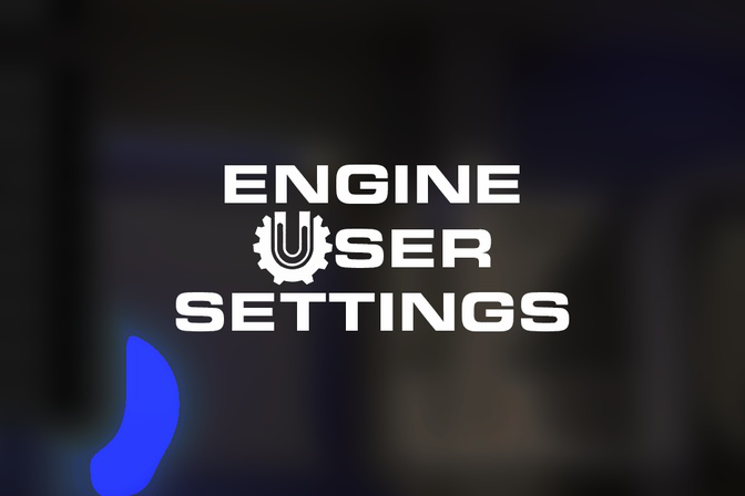 Engine User Settings